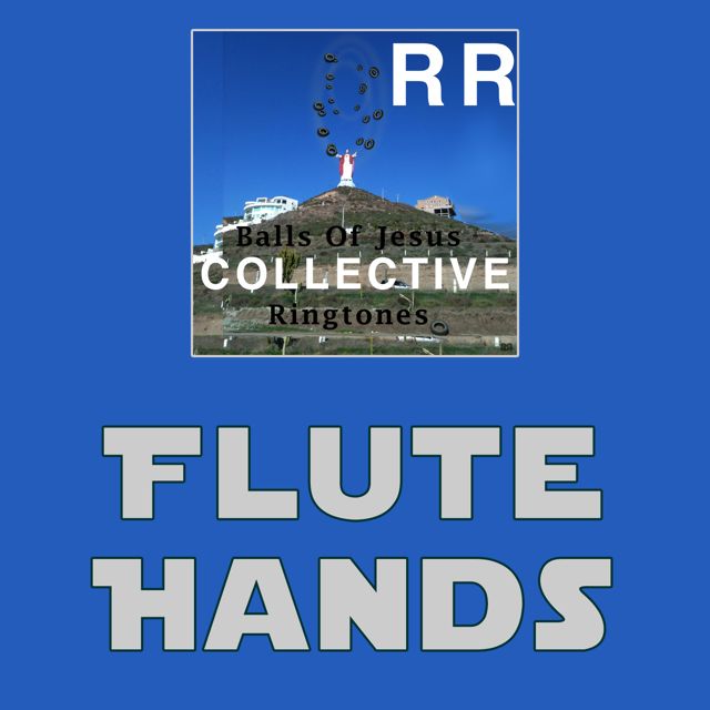 RR Collective - 'Flute Hands' [Ringtone]