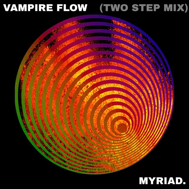 Myriad. - 'Vampire Flow (Instrumental Two Step Mix)' [Ringtone]