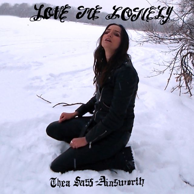 Thea Sass-Ainsworth - 'Love Me Lonely' [Ringtone]