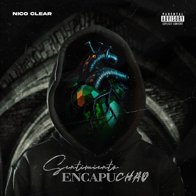 NicoClear - 'Sentimiento Encapuchao (feat. Dolcelean)' [Ringtone]