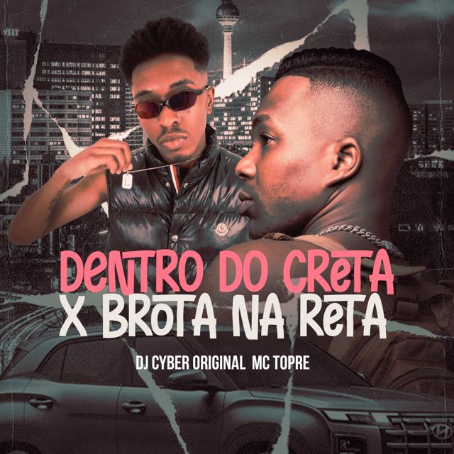 DJ Cyber Original - 'DENTRO DO CRETA x BROTA NA RETA (SLOWED) (feat. Mc Topre)' [Ringtone]