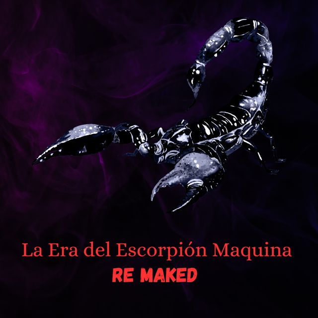 Luis Tovilla - 'La Era del Escorpión Máquina (Re Maked)' [Ringtone]