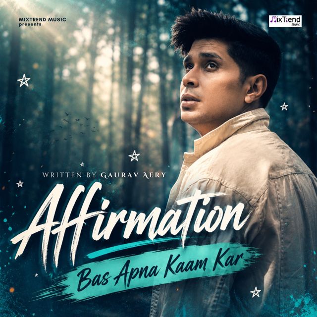 Gaurav Aery - 'Affirmation (Bas Apna Kaam Kar)' [Ringtone]