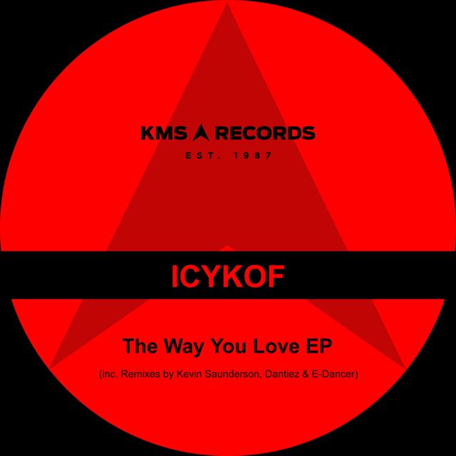 ICYKOF - 'The Way You Love (Kevin Saunderson, Dantiez & e-Dancer Remix) (feat. Kevin Saunderson & Dantiez & e-Dancer)' [Ringtone]