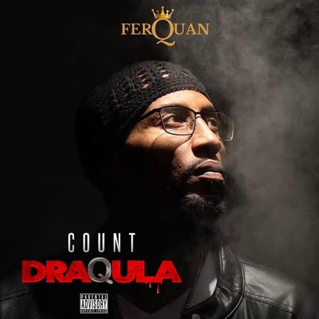 Ferquan - 'Count Draqula' [Ringtone]