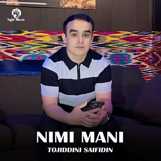 Tojiddini Saifidin - 'Nimi mani' [Ringtone]