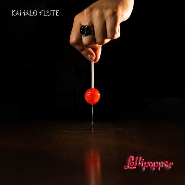 Kamalo Plute - 'Lollipopper' [Ringtone]
