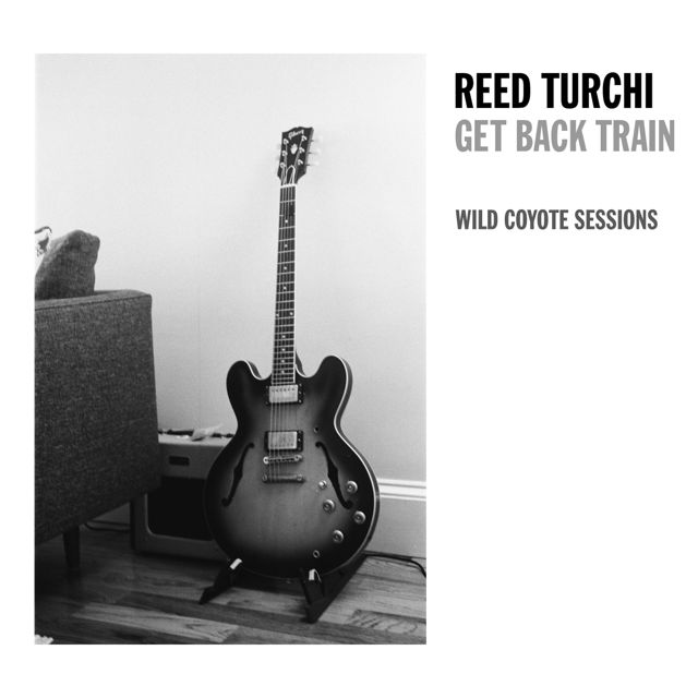 Reed Turchi - 'Get Back Train (Wild Coyote Sessions Instrumental)' [Ringtone]