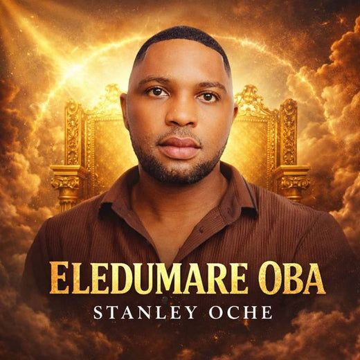 Stanley Oche - 'ELEDUMARE OBA' [Ringtone]