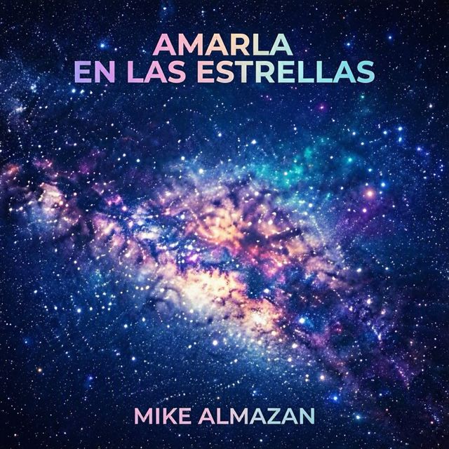 MIKE ALMAZAN - 'AMARLA EN LAS ESTRELLAS' [Ringtone]
