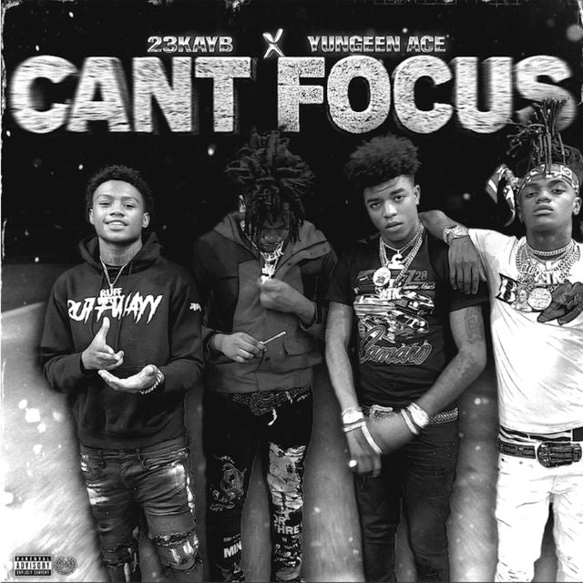 23Kayb - 'Can't Focus (feat. Yungeen Ace)' [Ringtone]