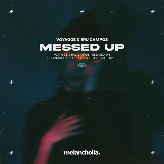 Voyagge - 'Messed Up (feat. Bru Campos)' [Ringtone]