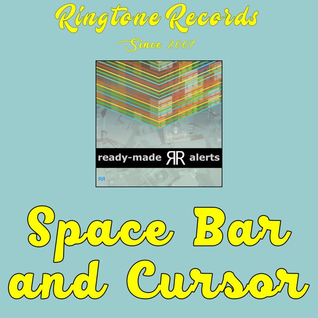 RR Collective - 'Space Bar and Cursor (Beeps and Bells)' [Ringtone]