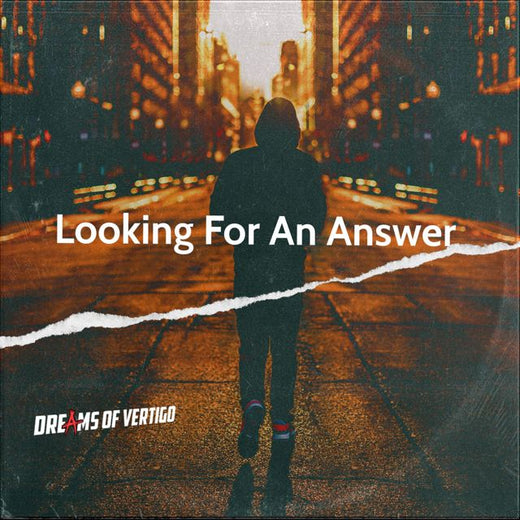 Dreams of Vertigo - 'Looking for an Answer' [Ringtone]