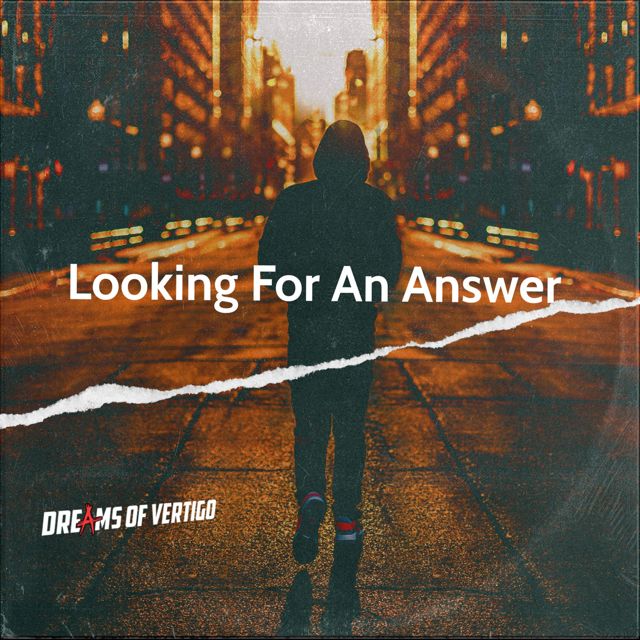 Dreams of Vertigo - 'Looking for an Answer' [Ringtone]