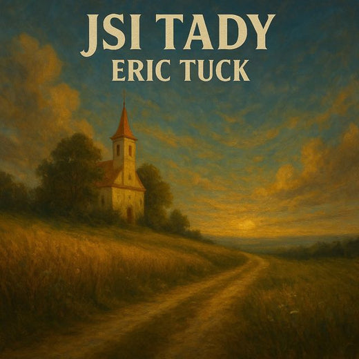 Eric Tuck - 'Jsi Tady' [Ringtone]