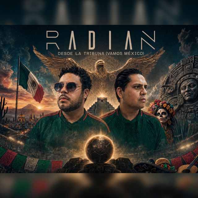 Radian - 'Desde La Tribuna(Vamos México)' [Ringtone]