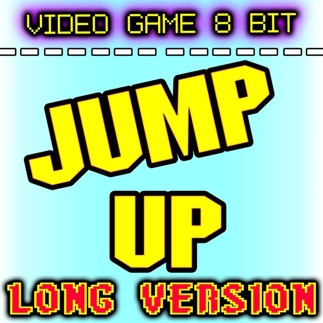 Video Game 8 Bit - 'Jump Up Long Version' [Ringtone]