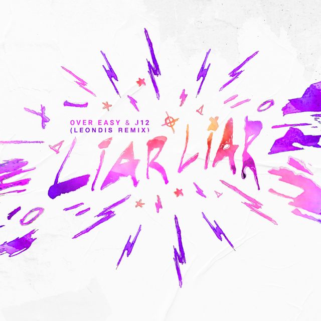 Over Easy - 'Liar Liar (Leondis Remix) (feat. J12 & Leondis)' [Ringtone]