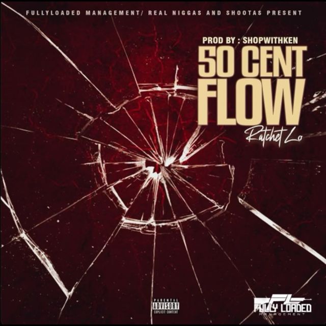 Ratchet Lo - '50 CENT FLOW' [Ringtone]