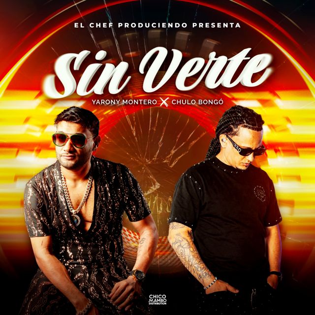 Yarony Montero - 'Sin Verte (feat. Chulo Bongó & El Chef)' [Ringtone]