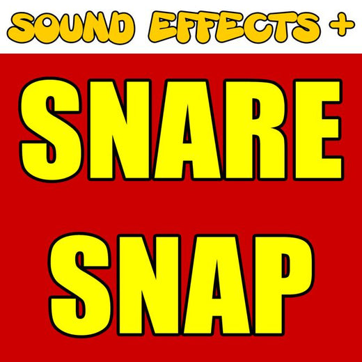 Sound Effects + - 'Snare Snap (Text Tone)' [Ringtone]