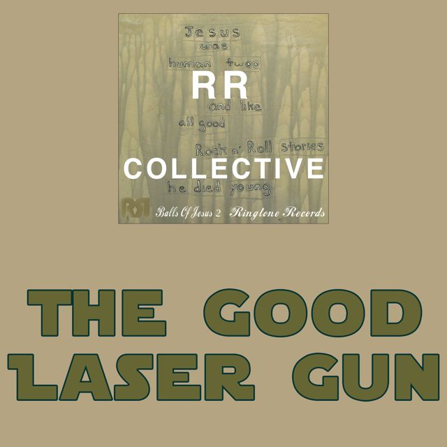 RR Collective - 'The Good Laser Gun' [Ringtone]