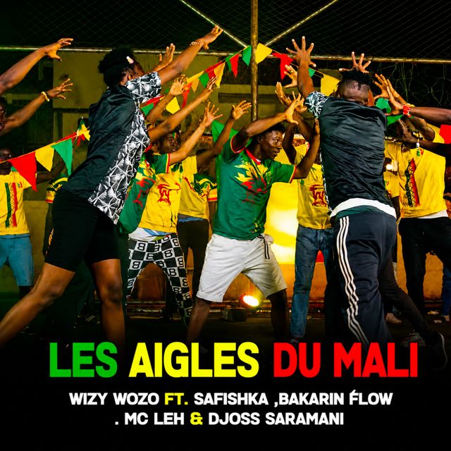 Wizy Wozo - 'Les Aigles Du Mali (feat. Safishka & Bakarin Flow & Mc Leh & Djoss Saramani)' [Ringtone]