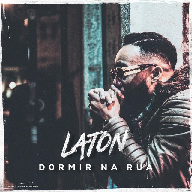 Laton - 'Dormir Na Rua' [Ringtone]