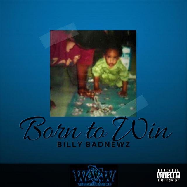 Billy Badnewz - 'Born to Win' [Ringtone]