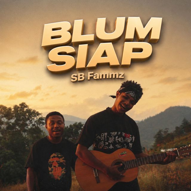 SB Fammz - 'BLUM SIAP (feat. ZsKuciie Rob & Abe)' [Ringtone]