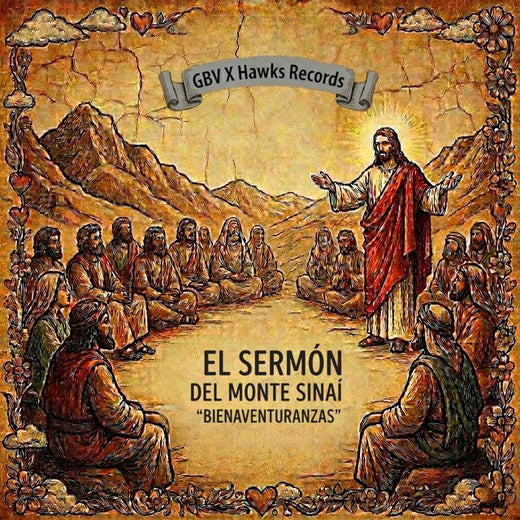 GBV - 'El Sermón Del Monte Sinaí (Bienaventuranzas) (feat. Hawks Records)' [Ringtone]