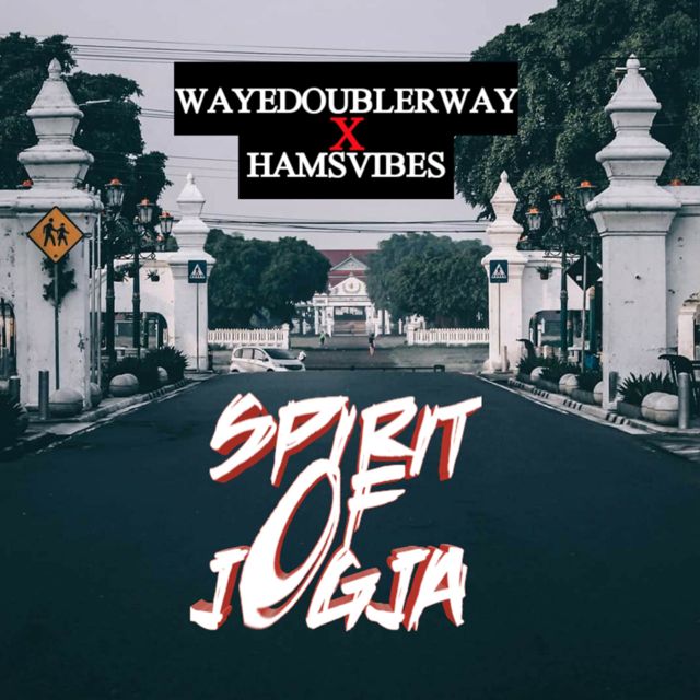 Wayedoublerway - 'Spirit Of Jogja (feat. Hams Vibes)' [Ringtone]