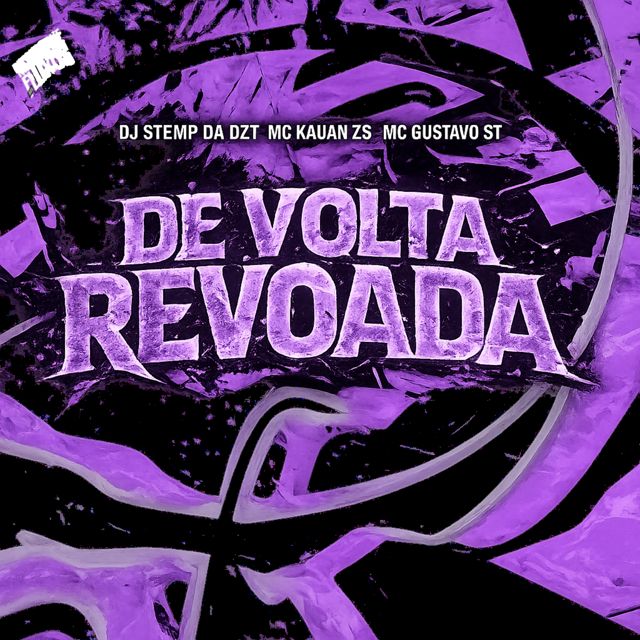 DJ STEMP DA DZ7 - 'De Volta Pra Revoada (feat. MC Kauan zs & MC Gustavo ST)' [Ringtone]