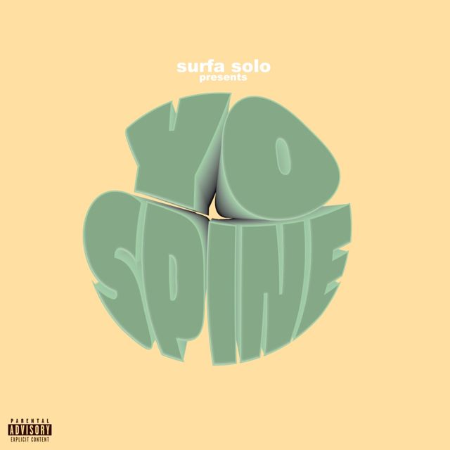 Surfa Solo - 'Yo Spine' [Ringtone]