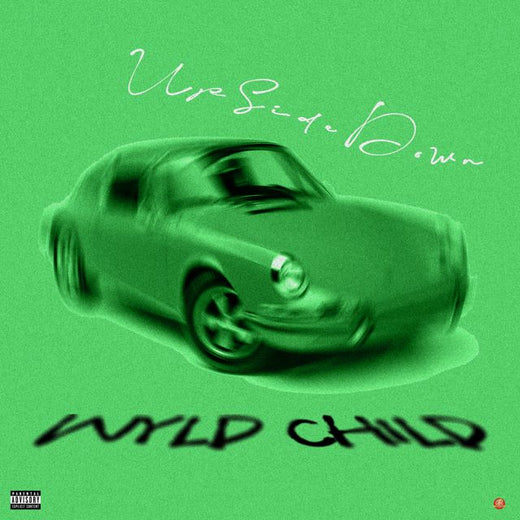 UpSideDown - 'Wyld Child' [Ringtone]