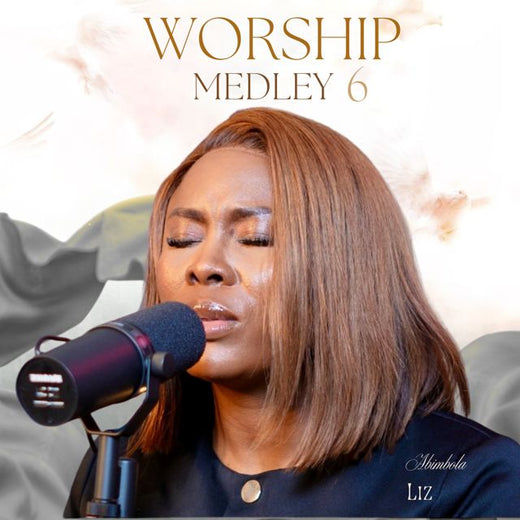 Abimbola Liz - 'Worship Medley 6' [Ringtone]
