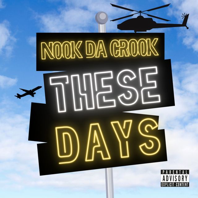 Nook Da Crook - 'These Days' [Ringtone]
