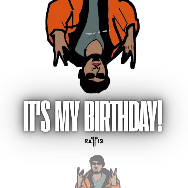 Rappid - 'It's My Birthday!' [Ringtone]