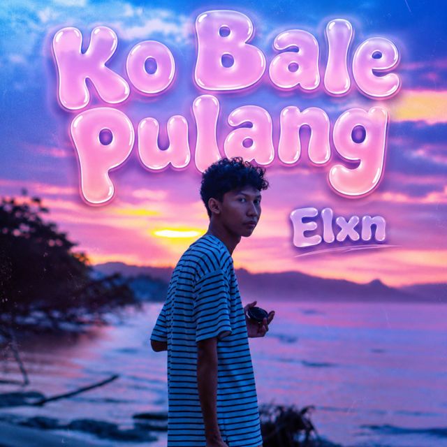 Elxn - 'Ko Bale Pulang (feat. MONTEX SMB)' [Ringtone]