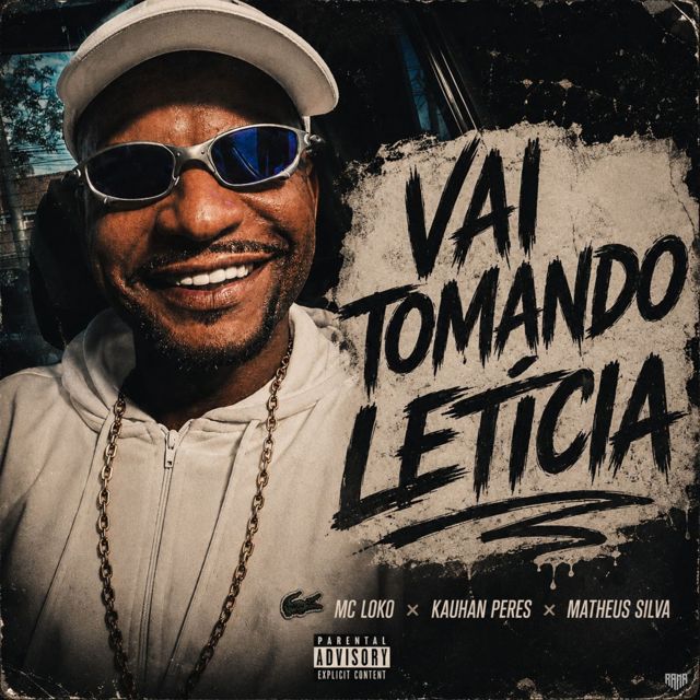 MC LOKO RS - 'Vai Tomando Letícia (feat. Kauhan Peres & Dj Matheus Silva & SHELBY REC)' [Ringtone]
