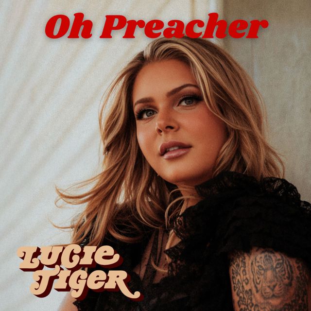 Lucie Tiger - 'Oh Preacher' [Ringtone]