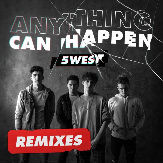 5West - 'Anything Can Happen (Louis Smyth Extended)' [Ringtone]