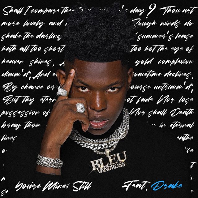 Yung Bleu - 'You’re Mines Still (feat. Drake)' [Ringtone]