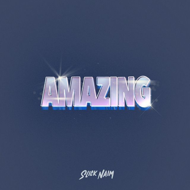 Slick Naim - 'Amazing' [Ringtone]
