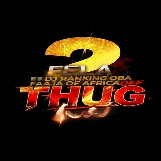 DJ Ranking Oba Faaja Of Africa - 'Off thug (feat. Fela 2)' [Ringtone]