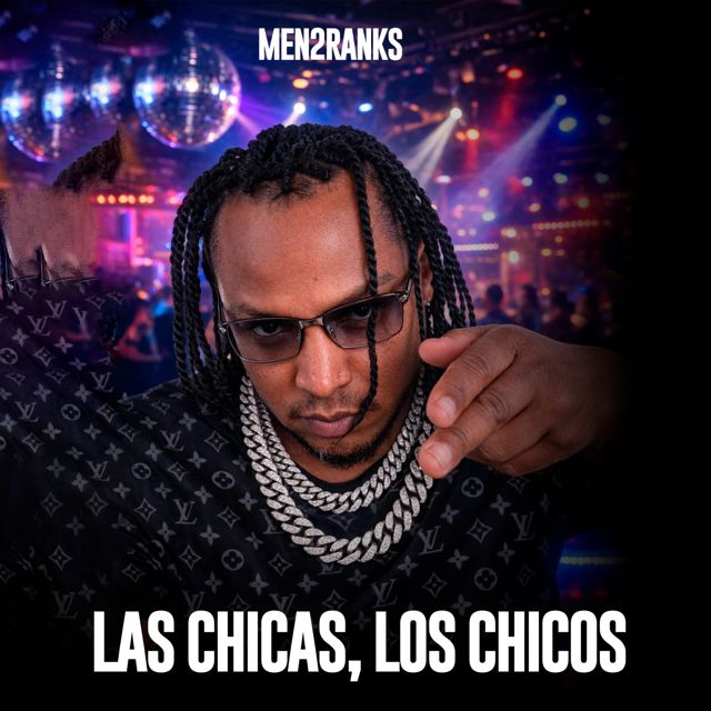 Men2Ranks - 'Las Chicas Los Chicos' [Ringtone]