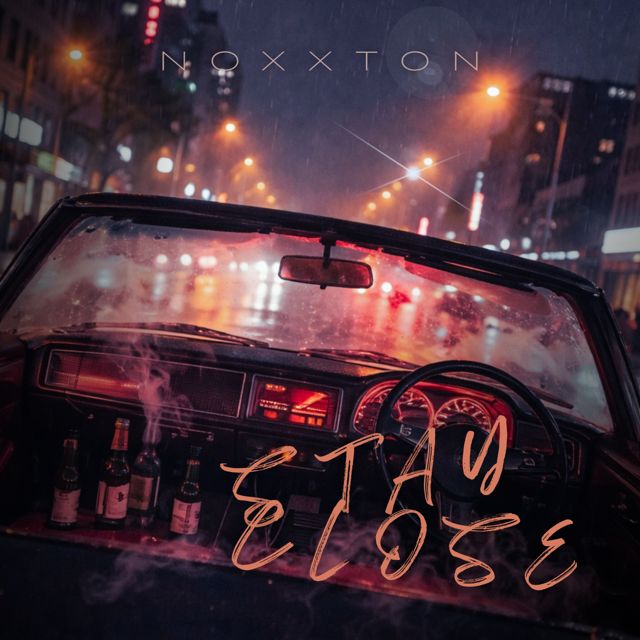 NOXXTON - 'Stay Close' [Ringtone]
