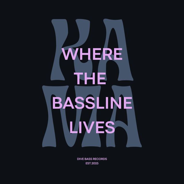 KAMA - 'WTBL (Where The Bassline Lives)' [Ringtone]