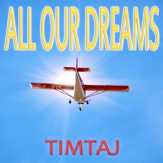 TimTaj - 'All Our Dreams' [Ringtone]